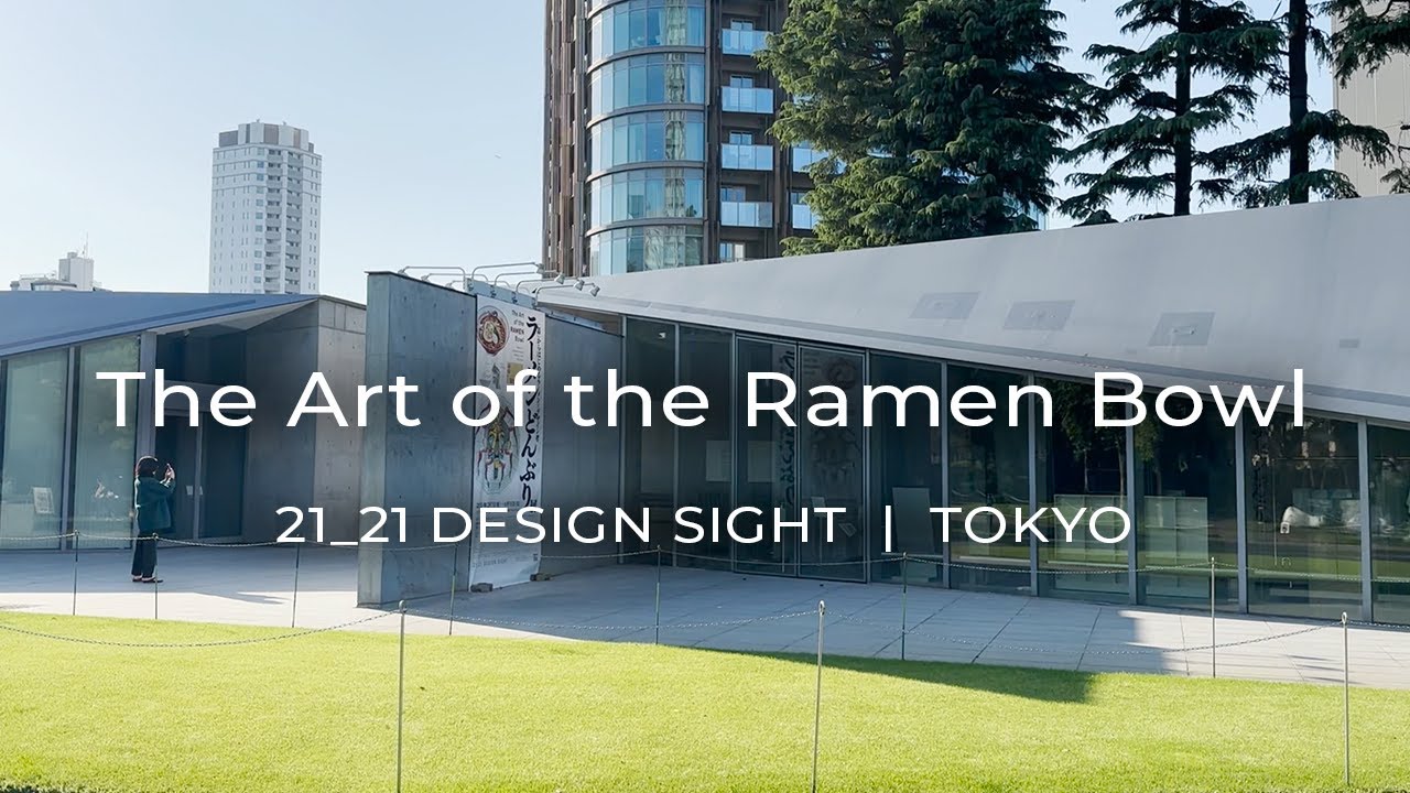 The Art of the Ramen Bowl at 21_21 Design Sight