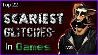 Top 22 Scariest Glitches In Games