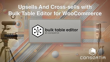 How to Easily Manage Upsells and Cross-sells with Bulk Table Editor for WooCommerce