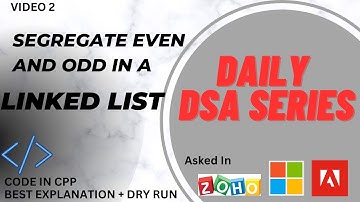Segregate Even and Odd Numbers in Linked List | C++ Code | Best Explanation with Dry Run | #dsa