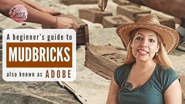 Beginners guide to mudbuilding with Adobe l Easy, energy efficient eco-architecture