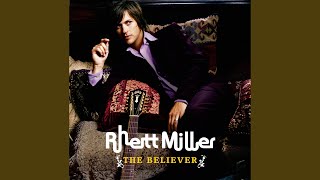 Video thumbnail of "Rhett Miller - The Believer"