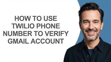 How to Use Twilio Phone Number to Verify Gmail Account - KevinHowTo