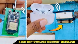 Unlock Door using BLE keychain,Earpods,Smart Watch etc.. | BLE Beacon | Smart Lock screenshot 4