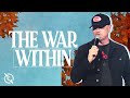 The War Within | Pastor Buddy Kauffman | Central Christian Baltimore