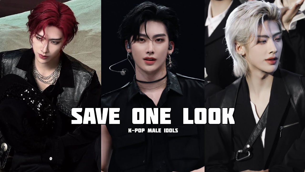 SAVE ONE LOOK | KPOP MALE IDOLS EDITION | BTS, SKZ, SVT, ATEEZ, ENHYPEN, TXT..