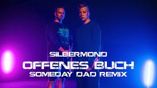 Silbermond - Offenes Buch (Someday Dad Remix)