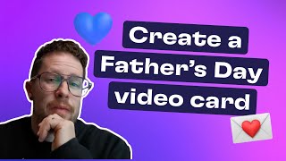 How to create a Father's Day video card (FREE) screenshot 4