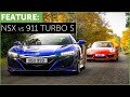 Porsche 911 Turbo S vs Honda-Acura NSX with Tiff Needell