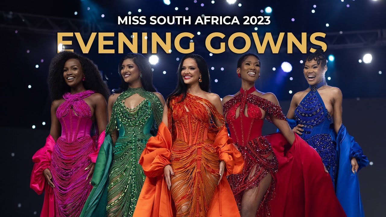 Evening Gowns - Miss South Africa 2023 Finale Show 