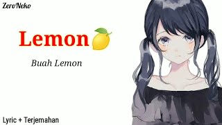 Lemon - Lagu Jepang Tentang Kehilangan Seseorang / Lirik dan Terjemahan