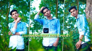 Lightroom Soft Green Tune Tutorial | Soft green preset 2022 | Rafsan Editz screenshot 5