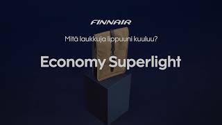Matkatavarat Finnairin lennoilla: Economy Superlight