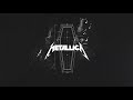 Metallica - That Was Just Your Life (Remixed and Remastered)
