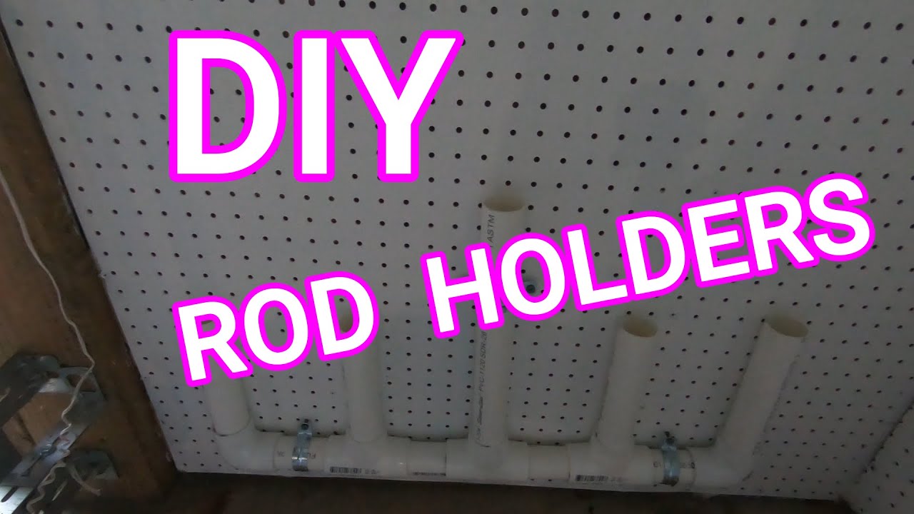 DIY PVC ROD HOLDERS 