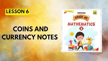 STD 3rd|Maths|Lesson 6|Coins and currency notes|Chetana Grade Me Maths Workbook Question Answers 