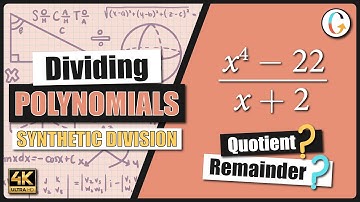 How to use synthetic division to find the quotient and remainder for (x^4 - 22)/(x + 2)