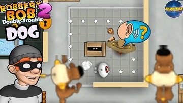 Robbery bob 2 Using MIND DOG Costume - Part 8