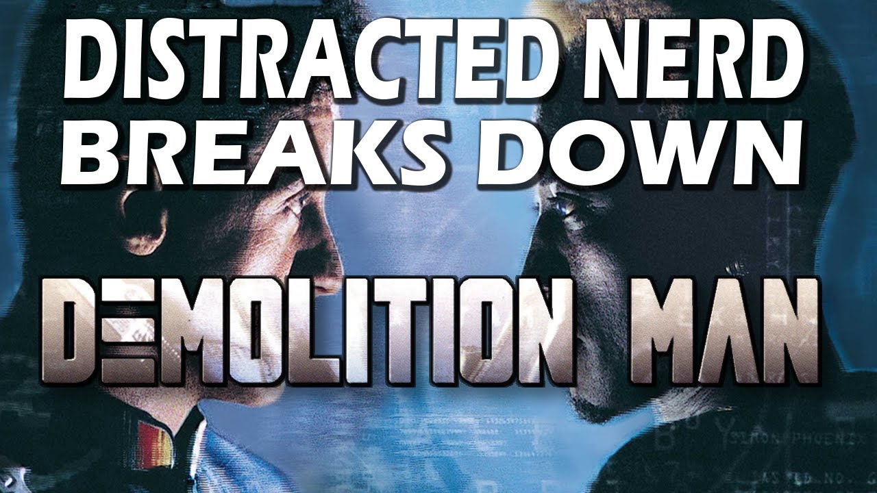 Demolition Man Breakdown