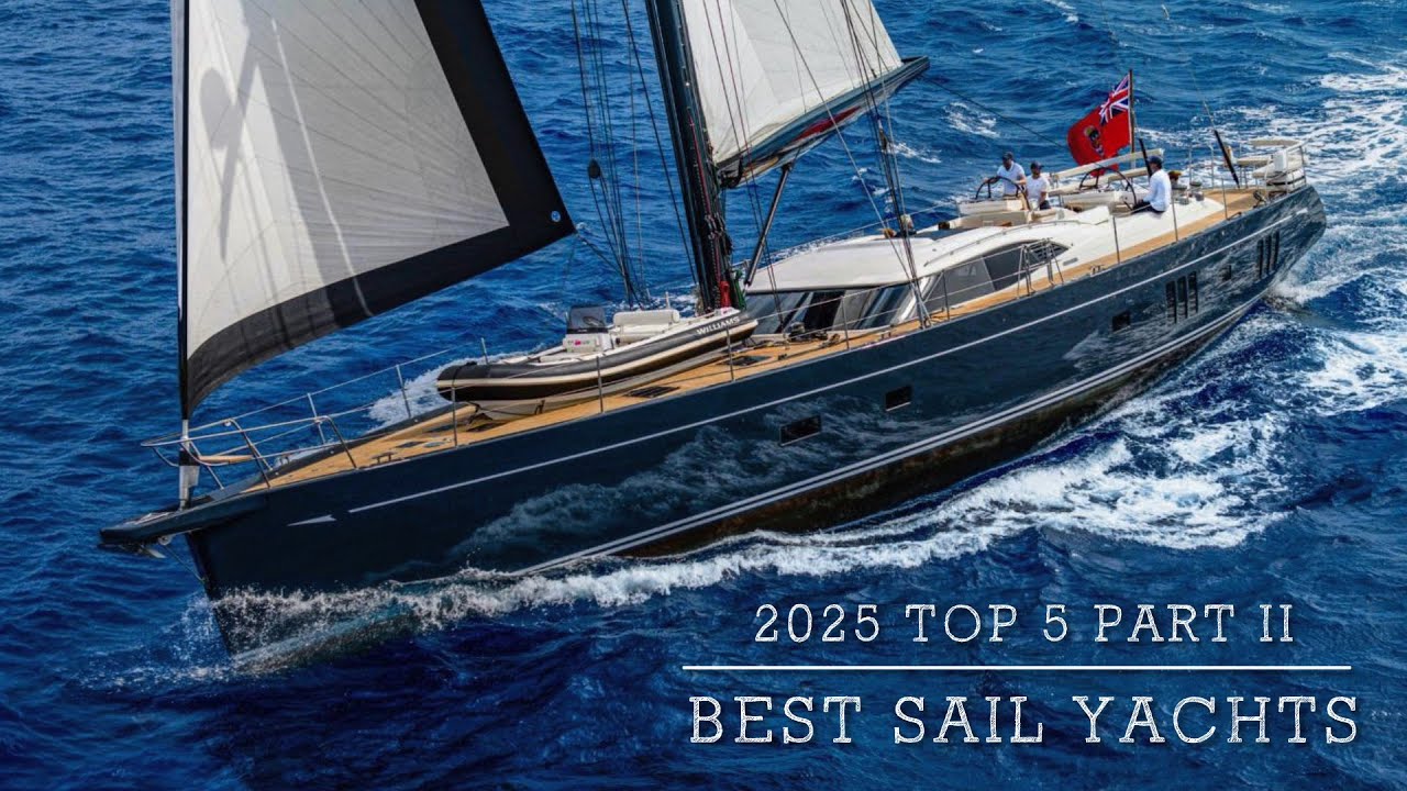 Best Sail Yachts Top 5  Part II - Voiliers  Moody - Oyster - Hallberg Rassy- Bavaria- Jeanneau