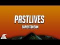 sapientdream - pastlives (Lyrics)