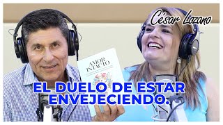 Cuando te rehusas que estás envejeciendo |Entrevista con Loly Neyra| Dr. César Lozano by César Lozano 4,359 views 11 days ago 6 minutes, 58 seconds