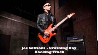 Joe Satriani - Crushing Day (Backing Track) chords