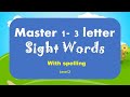 SIGHT WORDS level 2#Spelling#1 to 3 letter words#High Frequency words#Learn to read#Home schooling