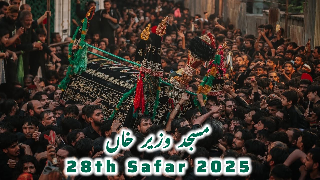 28 safar taboot imam Hassan mochi gate 2025 | Masjid wazir Khan |