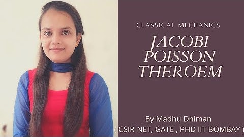 JACOBI POISSON THEOREM || UNIT 3 || CLASSICAL MECHANICS