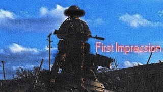 First Impression | RUSSIAN WAR