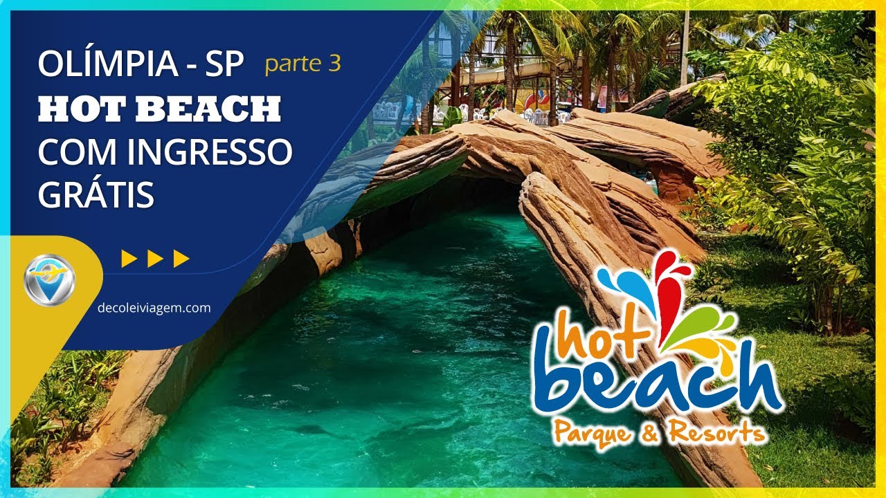 Hot Beach Olímpia: Uns dos Melhores Parques Aquáticos de São Paulo!