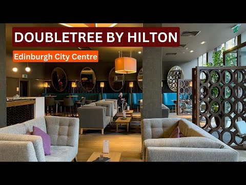 DoubleTree by Hilton Edinburgh City Centre | A Perfect Stay in the Heart of Scotland