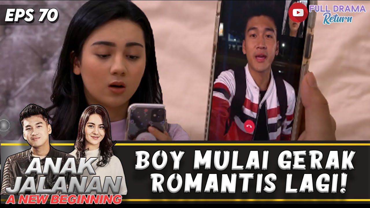 BOY MULAI GERAK ROMANTIS LAGI, SAMPERIN REVA TANPA KABAR | ANAK JALANAN NEW BEGINNING | EPS 70 (8/8)