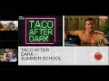 Taco After Dark:  Summer School Session 7 — All About Circulators and Understanding &#39;Pumping Away&#39;