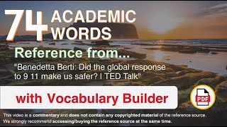 74 Academic Words Ref from Benedetta Berti: Did the global response to 9 11 make us safer | TED