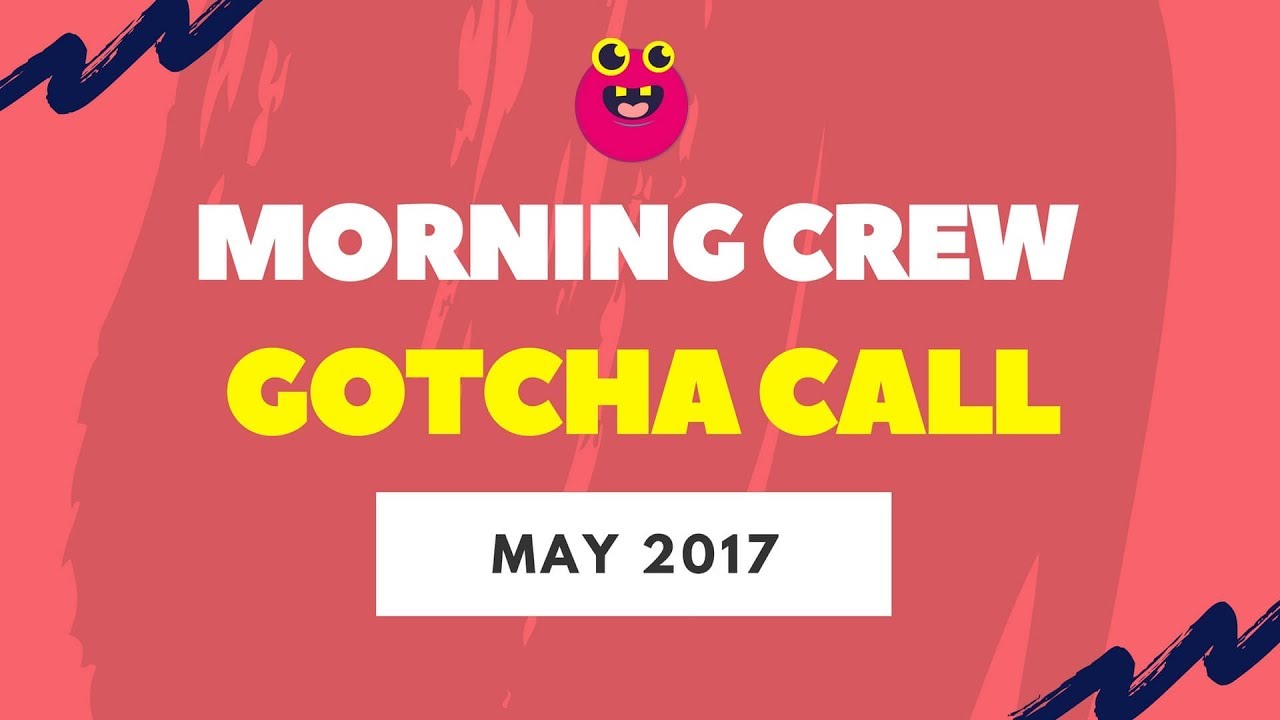 Morning Crew Gotcha Call @ Arnold Mom Does All The Work For Him