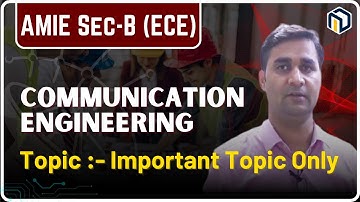 Communication Engineering | Important Topic Only | AMIE SEC-B | Modulation