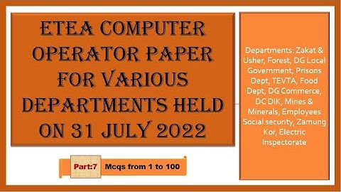 ETEA Computer Operator  Paper  held on 31 07 2022 for various department in KPK  Full Paper