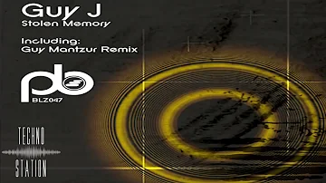 Guy J - Stolen Memory (Guy Mantzur Remix)