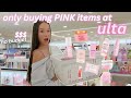Only buying pink items at ulta no budget shopping spree