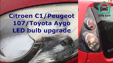Citroen C1/Peugeot 107/Toyota Aygo LED bulb upgrade