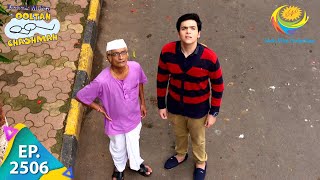 Taarak Mehta Ka Ooltah Chashmah - Episode 2506 - Full Episode