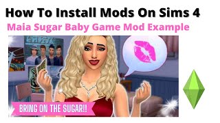 How To Install Maia Sugar Baby Game Mod For Sims 4 | 2023