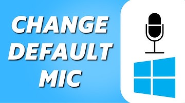How to Change Default Microphone On Windows 10 (Full Guide)