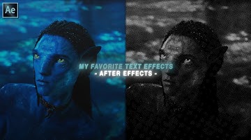 my favorite text effects - after effects
