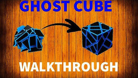 Ghost cube walkthrough