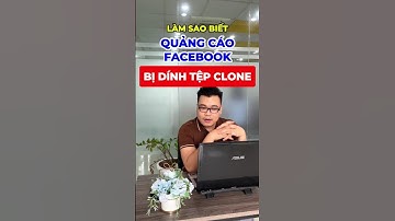 🔥🔥 Làm sao biết quảng cáo Facebook bị dính tệp clone? #hocvienmdcop #shorts  #facebookads