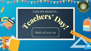 Teacher's Day | 2025 | FAIPS