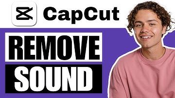 How To Remove Sound From A Video In CapCut - Full Guide